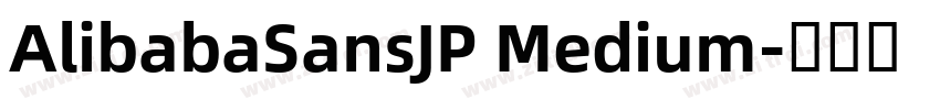 AlibabaSansJP Medium字体转换